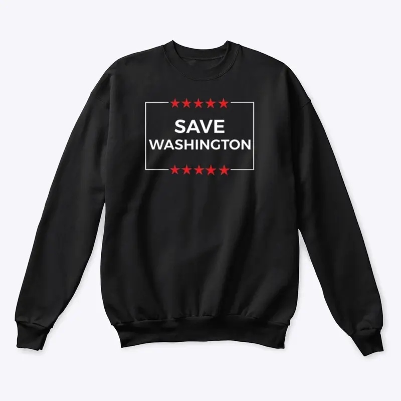 SAVE WASHINGTON Crewneck Sweatshirt 