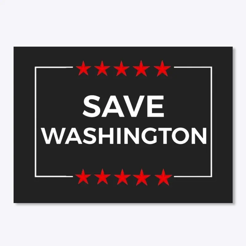 SAVE WASHINGTON Sticker