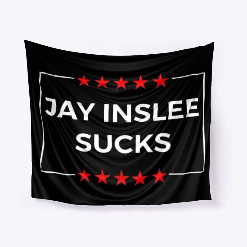 JAY INSLEE SUCKS Big Banner